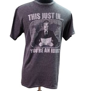 Delta pro weight adult T-shirt "this just in your an idiot"